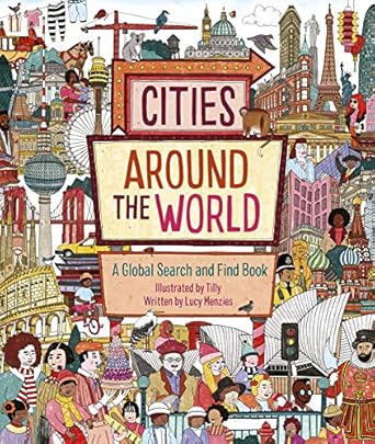 cities around the world a global search and find book 1st edition lucy menzies ,tilly 178240919x,