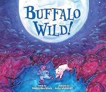 buffalo wild 1st edition deidre havrelock ,azby whitecalf 1773215337, 978-1773215334