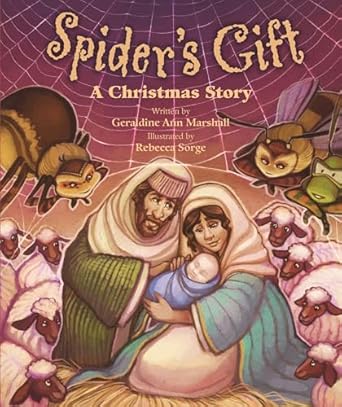 spiders gift a christmas story 1st edition geraldine ann marshall ,rebecca sorge 0819890588, 978-0819890580