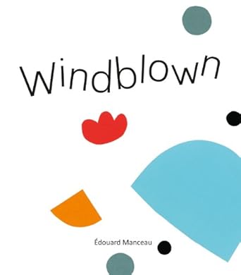 windblown 1st edition edouard manceau 1926973771, 978-1926973777