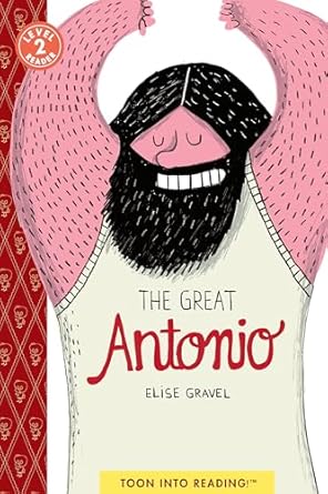 the great antonio toon level 2 1st edition elise gravel 1662665555, 978-1662665554
