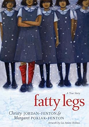 fatty legs 1st edition christy jordan fenton ,margaret pokiak fenton ,liz amini holmes 1554512468,