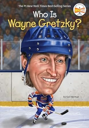 who is wayne gretzky 1st edition gail herman ,who hq ,ted hammond 0448483211, 978-0448483214