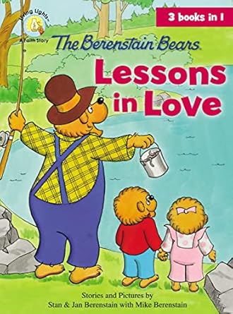 the berenstain bears lessons in love 1st edition jan berenstain ,mike berenstain 0274846063, 978-0310735052