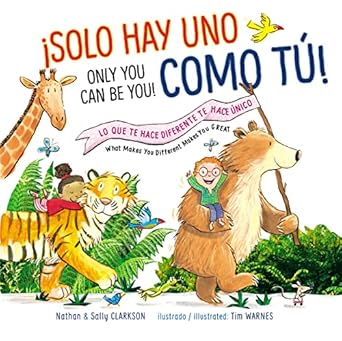solo hay uno como tu bilingue lo que te hace diferente te hace unico 1st edition sally clarkson ,nathan