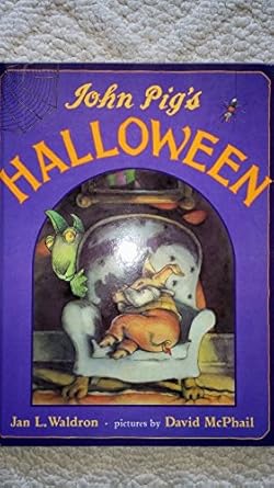 john pigs halloween 1st edition jan l waldron 1580480454, 978-1580480451