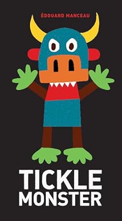 tickle monster 1st edition edouard manceau 1419717316, 978-1419717314