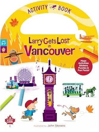 larry gets lost in vancouver activity book 1st edition john skewes 0995340080, 978-0995340084