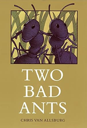 two bad ants 1st edition chris van allsburg 0395486688, 978-0395486689