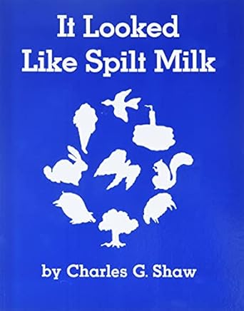 it looked like spilt milk 1st edition charles shaw 0064431592, 978-0064431590