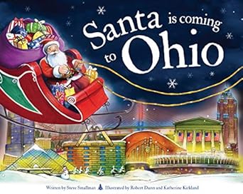 santa is coming to ohio 1st edition steve smallman ,robert dunn 172820089x, 978-1728200897