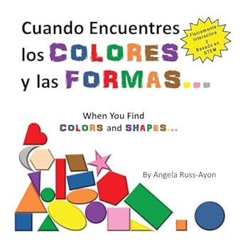cuando encuentres los colores y las formas una experiencia fisicamente interactiva basada en stem 1st edition