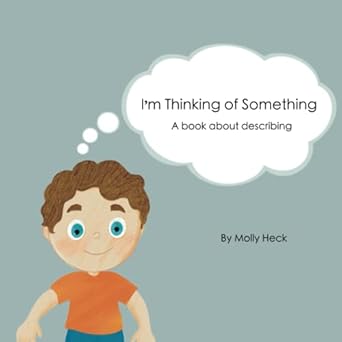 im thinking of something a book about describing 1st edition molly heck 1737121522, 978-1737121527