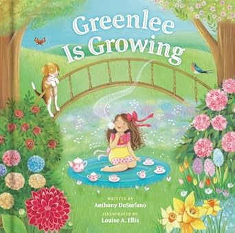 greenlee is growing 1st edition anthony destefano ,louise a ellis 0593577965, 978-0593577967