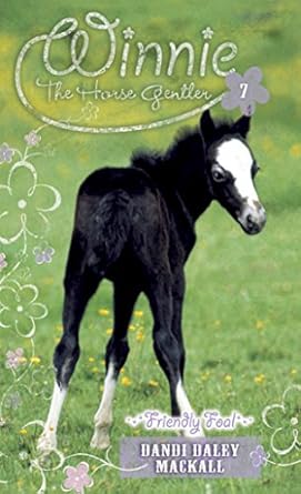 friendly foal 1st edition dandi daley mackall 0842387234, 978-0842387231
