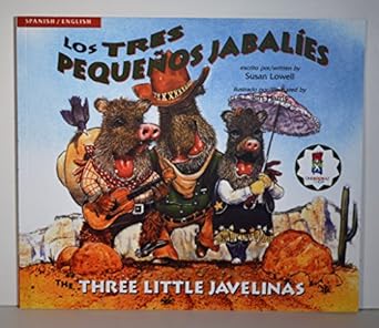 the three little javelinas/los tres pequenos jabalies bilingual 1st edition susan lowell 0873589556,