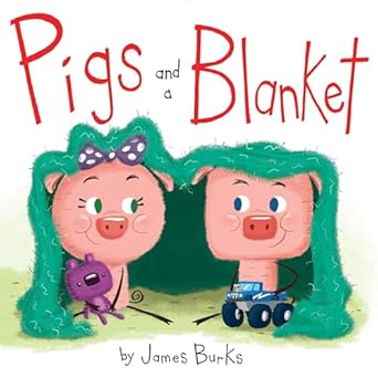 pigs and a blanket 1st edition james burks 1484725239, 978-1484725238
