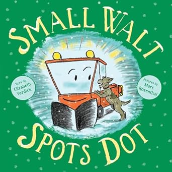 small walt spots dot 1st edition elizabeth weiss verdick ,marc rosenthal 1534442847, 978-1534442849