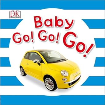 baby go go go 1st edition dk 1465435530, 978-1465435538