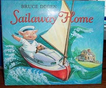 sailaway home 1st edition bruce degen 0590464434, 978-0590464437
