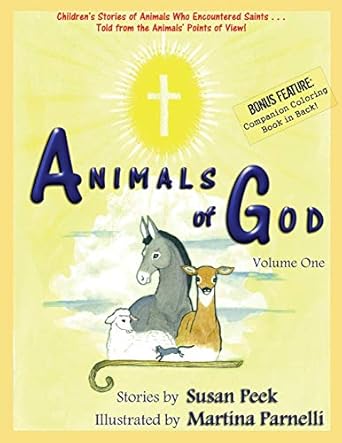animals of god 1st edition susan peek ,martina parnelli 099700052x, 978-0997000528