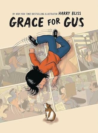 grace for gus 1st edition harry bliss 0062644106, 978-0062644107
