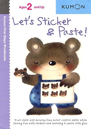 lets sticker and paste 1st edition kumon publishing ,kumon 1933241136, 978-1933241135