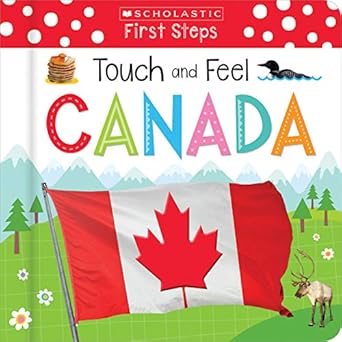 touch and feel canada 1st edition scholastic canada ltd 1443170755, 978-1443170758