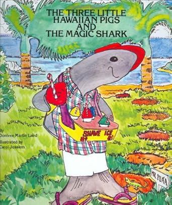 three little hawaiian pigs and the magic shark 1st edition donivee laird 0940350254, 978-0940350250