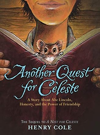 another quest for celeste 1st edition henry cole 0062658131, 978-0062658135