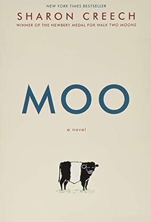 moo a novel 1st edition sharon creech 0062415263, 978-0062415264