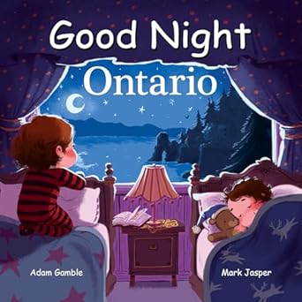 good night ontario 1st edition adam gamble ,mark jasper ,svetla radivoeva 1649071086, 978-1649071088