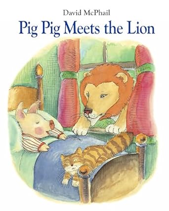 pig pig meets the lion 1st edition david mcphail 1580893589, 978-1580893589
