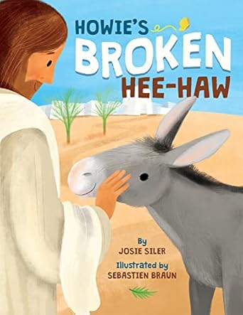 howies broken hee haw 1st edition josie siler ,sebastien braun 1637970110, 978-1637970119