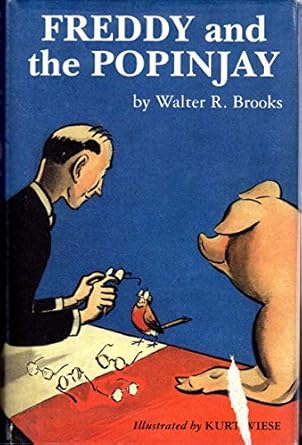 freddy and the popinjay 1st edition walter r brooks ,kurt wiese 1585671347, 978-1585671342