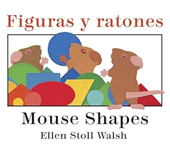 mouse shapes/figuras y ratones bilingual english spanish 1st edition ellen stoll walsh 0544430735,