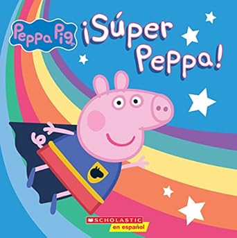 super peppa 1st edition cala spinner ,lauren holowaty ,eone 1338849204, 978-1338849202