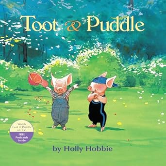 toot and puddle 1st edition holly hobbie 0316080802, 978-0316080804