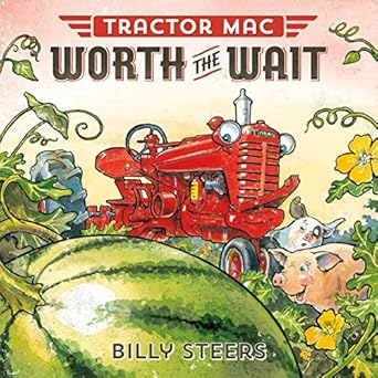 tractor mac worth the wait 1st edition billy steers 0374301158, 978-0374301156