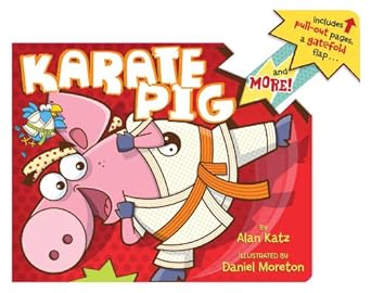 karate pig 1st edition alan katz ,daniel moreton 1416958266, 978-1416958260