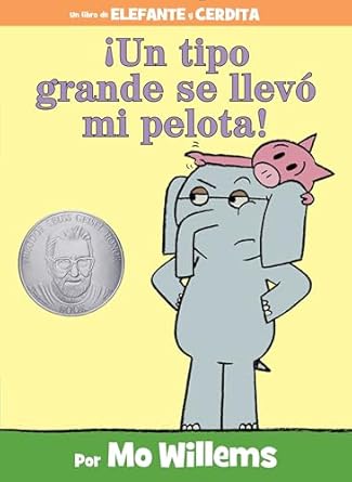 un tipo grande se llevo mi pelota an elephant and piggie book 1st edition mo willems 148472285x,