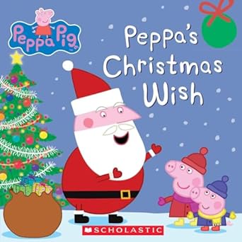 peppas christmas wish 1st edition scholastic 0545565111, 978-0545565110