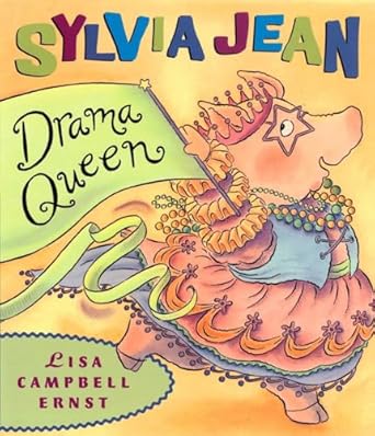 sylvia jean drama queen 1st edition lisa campbell ernst 0525469621, 978-0525469629