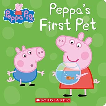 peppas first pet peppa pig 1st edition scholastic 0545881277, 978-0545881272