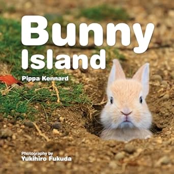 bunny island 1st edition pippa kennard ,yukihiro fukuda 1770856579, 978-1770856578
