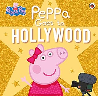 peppa pig peppa goes to hollywood 1st edition peppa pig 0241476771, 978-0241476772