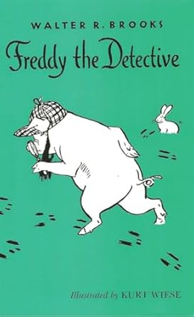 freddy the detective 1st edition walter r brooks ,kurt wiese 1590204182, 978-1590204184