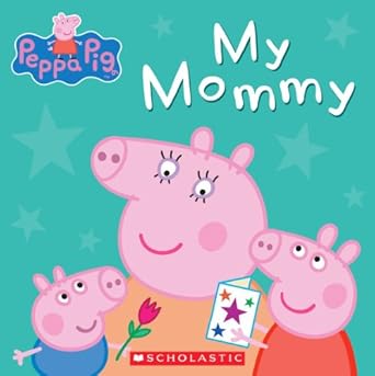 my mommy 1st edition scholastic 0545468043, 978-0545468046