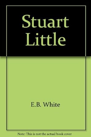 stuart little 1st edition e b white 0553199765, 978-0553199765