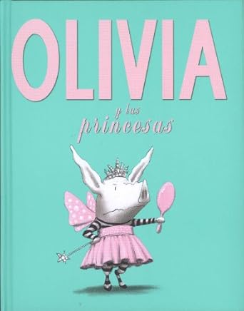 olivia y las princesas 1st edition ian falconer 1933032820, 978-1933032825